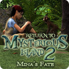 Hra Return to Mysterious Island 2: Mina's Fate