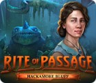 Hra Rite of Passage: Hackamore Bluff