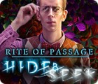 Hra Rite of Passage: Hide and Seek