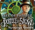 Hra Rite of Passage: The Perfect Show Strategy Guide