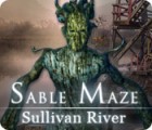 Hra Sable Maze: Sullivan River