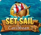 Hra Set Sail: Caribbean