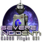 Hra Severe Incident: Cargo Flight 821