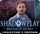 Hra Shadowplay: Whispers of the Past Collector's Edition
