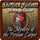Hra Sherlock Holmes: The Mystery of the Persian Carpet Strategy Guide