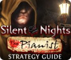 Hra Silent Nights: The Pianist Strategy Guide