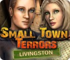 Hra Small Town Terrors: Livingston