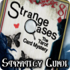 Hra Strange Cases: The Tarot Card Mystery Strategy Guide