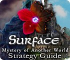 Hra Surface: Mystery of Another World Strategy Guide