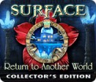 Hra Surface: Return to Another World Collector's Edition