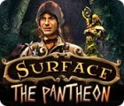 Hra Surface: The Pantheon