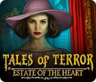 Hra Tales of Terror: Estate of the Heart Collector's Edition