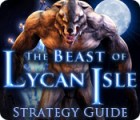 Hra The Beast of Lycan Isle Strategy Guide