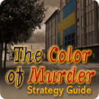 Hra The Color of Murder Strategy Guide