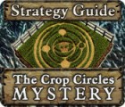 Hra The Crop Circles Mystery Strategy Guide