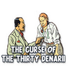 Hra The Curse of the Thirty Denarii