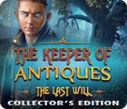 Hra The Keeper of Antiques: The Last Will Collector's Edition