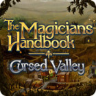 Hra The Magicians Handbook: Cursed Valley