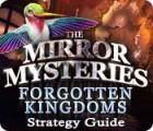 Hra The Mirror Mysteries: Forgotten Kingdoms Strategy Guide