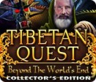 Hra Tibetan Quest: Beyond the World's End Collector's Edition