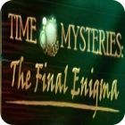 Hra Time Mysteries: The Final Enigma Collector's Edition