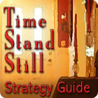Hra Time Stand Still Strategy Guide