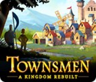 Hra Townsmen: A Kingdom Rebuilt