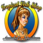 Hra Tropical Fish Shop: Annabel's Adventure