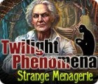 Hra Twilight Phenomena: Strange Menagerie