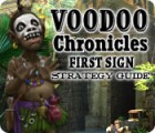 Hra Voodoo Chronicles: The First Sign Strategy Guide