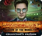 Hra Wanderlust: Shadow of the Monolith Collector's Edition