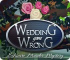 Hra Wedding Gone Wrong: Solitaire Murder Mystery