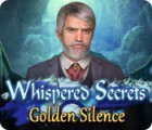 Hra Whispered Secrets: Golden Silence