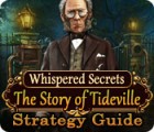 Hra Whispered Secrets: The Story of Tideville Strategy Guide