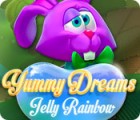 Hra Yummy Dreams: Jelly Rainbow