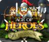 Hra Age of Heroes: The Beginning