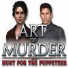 Hra Art of Murder: The Hunt for the Puppeteer