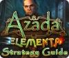 Hra Azada: Elementa Strategy Guide