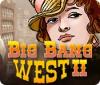 Hra Big Bang West 2