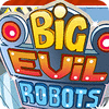 Hra Big Evil Robots
