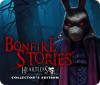 Hra Bonfire Stories: Heartless Collector's Edition