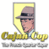 Hra Cajun Cop: The French Quarter Caper
