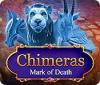Hra Chimeras: Mark of Death