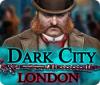 Hra Dark City: London