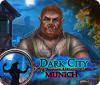 Hra Dark City: Munich