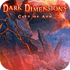 Hra Dark Dimensions: City of Ash Collector's Edition