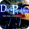 Hra Dark Parables: The Final Cinderella Collector's Edition