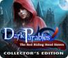 Hra Dark Parables: The Red Riding Hood Sisters Collector's Edition