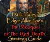 Hra Dark Tales: Edgar Allan Poe's The Masque of the Red Death Strategy Guide
