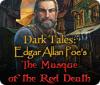 Hra Dark Tales: Edgar Allan Poe's The Masque of the Red Death